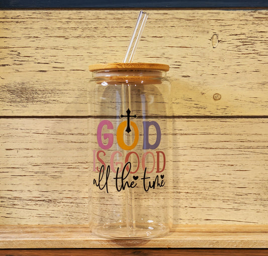 God Is Good All The Time 16 oz. Drinking Glass