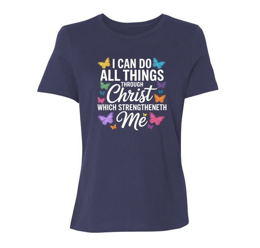 I Can Do All Things Though Christ Ladies T-Shirt