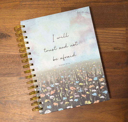 I Will Trust And Not Be Afraid Notebook