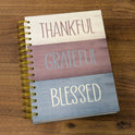 Thankful Grateful Blessed Notebook